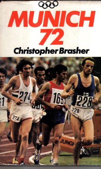 Munich 72 : Christopher Brasher