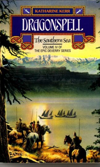 Dragonspell: The Southern Sea : Katharine Kerr