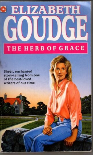 The Herb of Grace : Elizabeth Goudge