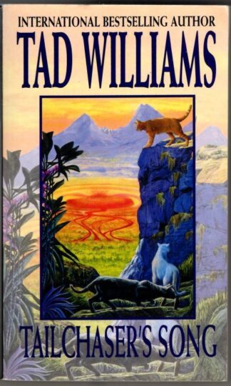 Tailchaser's Song : Tad Williams