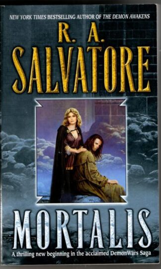 Mortalis (The DemonWars Saga) : R.A. Salvatore