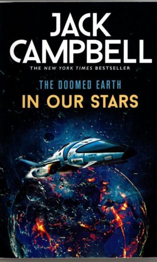 The Doomed Earth - in Our Stars : Jack Campbell