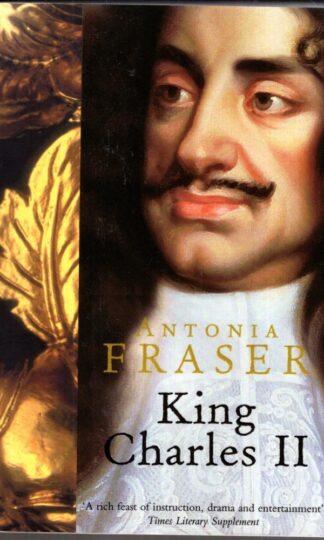 King Charles II : Antonia Fraser