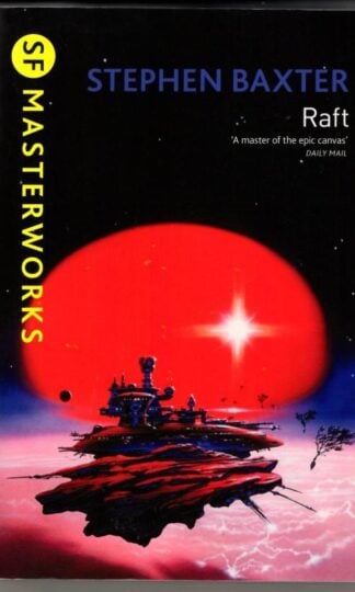 Raft : Stephen Baxter