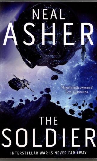 The Soldier (Rise of the Jain) : Neal Asher