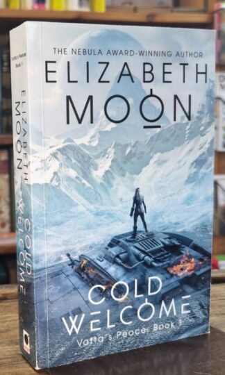 Cold Welcome : Elizabeth Moon.