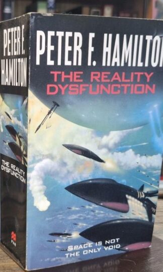 The Reality Dysfunction : Peter F. Hamilton