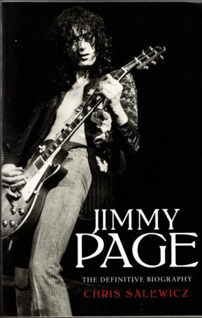 Jimmy Page: The Definitive Biography : Chris Salewicz