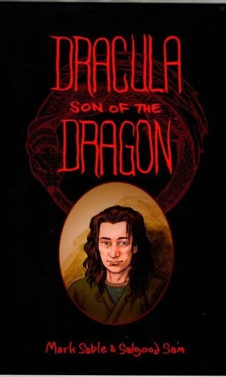 Dracula: Son of the Dragon : Mark Sable and Sam Salgood