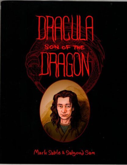 Dracula: Son of the Dragon : Mark Sable and Sam Salgood