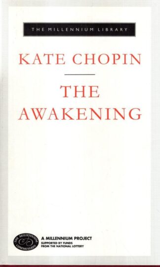 The Awakening : Kate Chopin