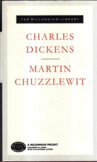Martin Chuzzlewit : Charles Dickens