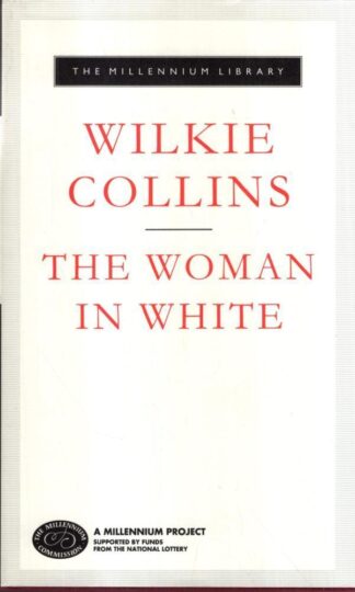 The Woman In White : Wilkie Collins