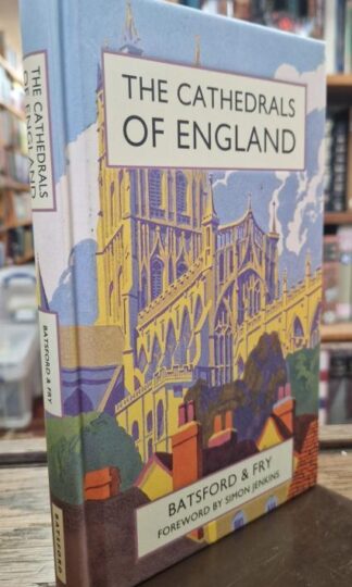 The Cathedrals of England : Harry Batsford