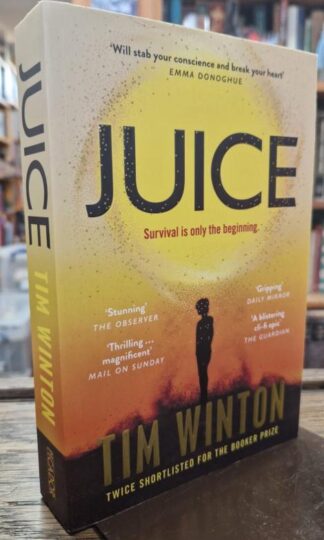 Juice : Tim Winton