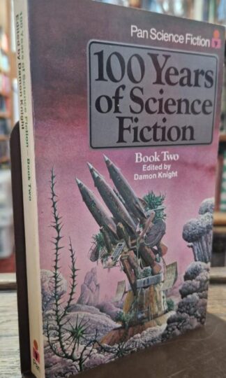 One Hundred Years of Science Fiction: v. 2 : Damon Knight (ed)