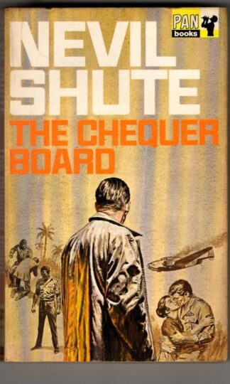 The Chequer Board : Nevil Shute