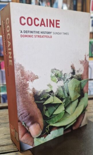 Cocaine : Dominic Streatfeild