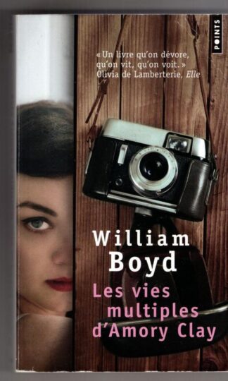 Les vies multiples d'Amory Clay:William Boyd