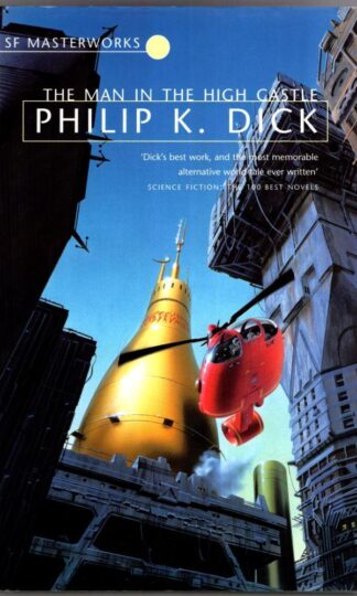 The Man In The High Castle:Philip K. Dick