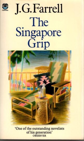 The Singapore Grip : J.G. Farrell