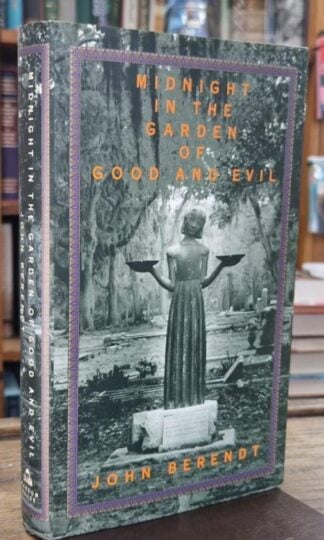 Midnight in the Garden of Good and Evil (signed) : John Berendt
