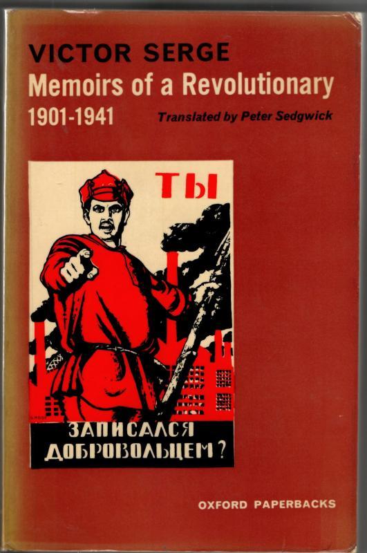 Memoirs of a Revolutionary : Victor Serge