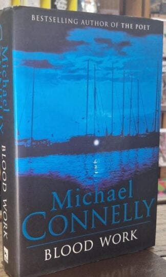 Blood Work (Signed) : Michael Connelly