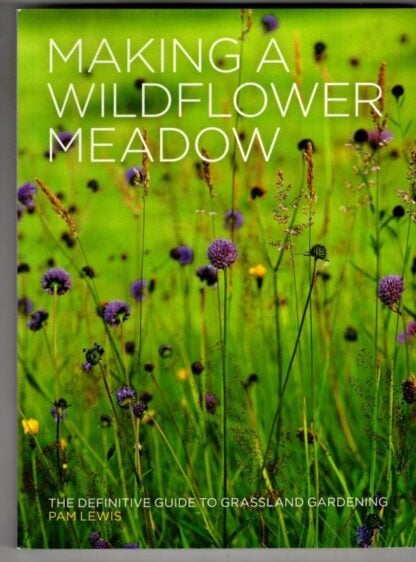 Making a Wildflower Meadow : Pam Lewis