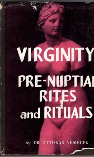 Virginity: Pre-nuptial rites and rituals:Ottokar Nemecek