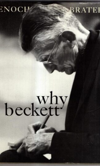 Why Beckett : Enoch Brater