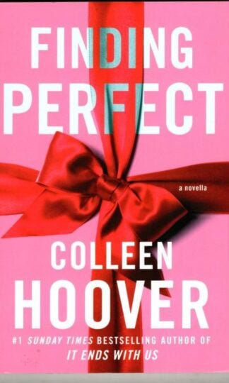 Finding Perfect: a novella : Colleen Hoover