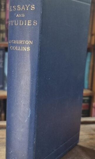 Essays and Studies : John Churton Collins