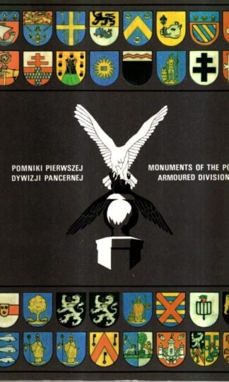 Monuments and war memorials on the battlefields of the Polish Armoured Division : Veritas Foundation