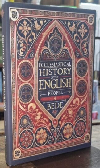 Ecclesiastical History of the English People : Bede