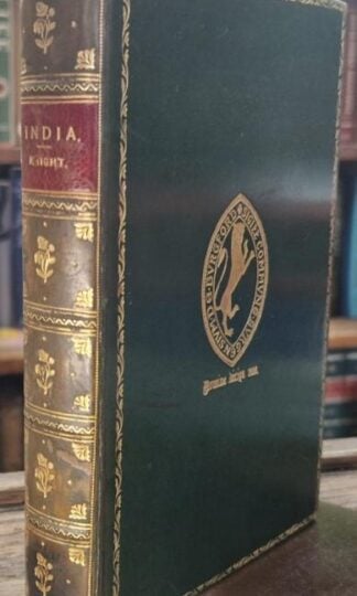 The Romance Of Colonization: India - From The Aryan Invasion To The Great Sepoy Mutiny : Alfred E. Knight
