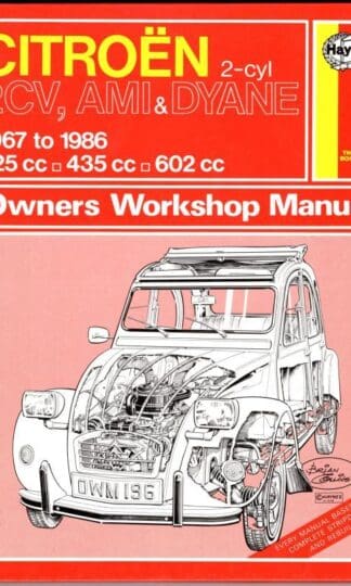 Citroen 2 Cylinder, 2CV Ami and Dyane 1967-86 Owner's Workshop Manual:Ian Coomber