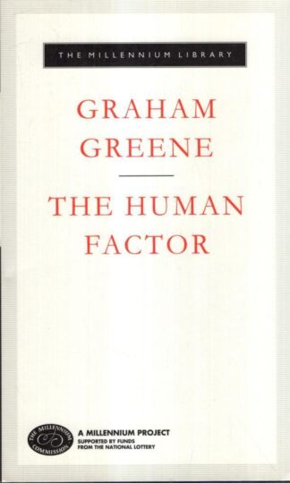 The Human Factor: Graham Greene : Graham Greene