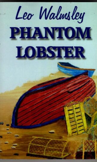 Phantom Lobster : Leo Walmsley