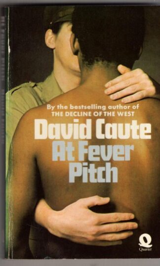 At Fever Pitch:David Caute