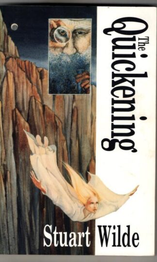 The Quickening : Stuart Wilde