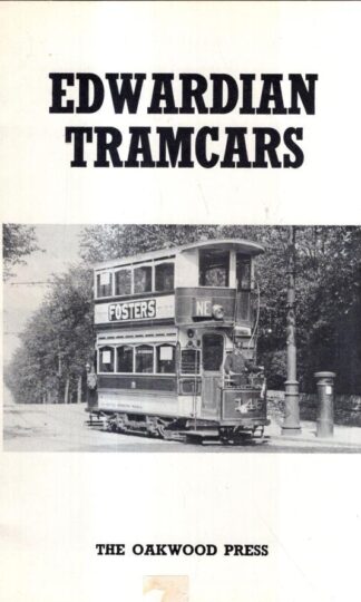 Edwardian Tramcars : KIDNER R W (editor)