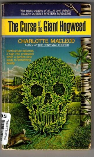 Curse of the Giant Hogweed : Charlotte MacLeod