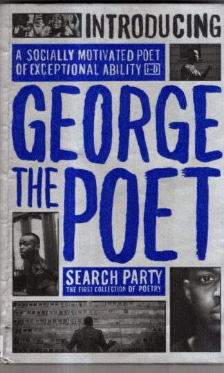 Introducing George The Poet: Search Party: A Collection of Poems : George the Poet