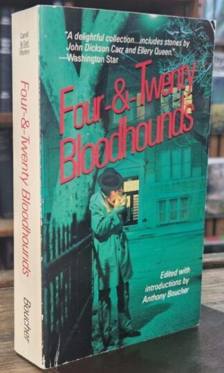 Four and Twenty Bloodhounds : Anthony Boucher (ed.)