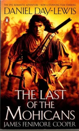 The Last of the Mohicans : James Fenimore Cooper