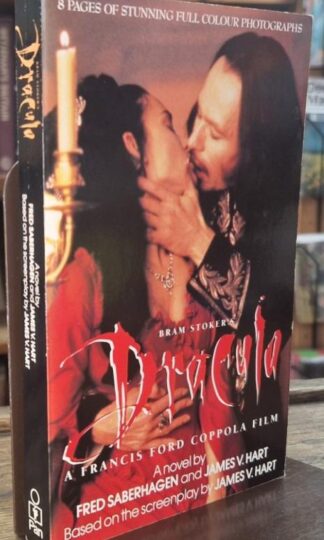 Bram Stoker's Dracula : A Francis Ford Coppola Film : Fred Saberhagen and James V. Hart