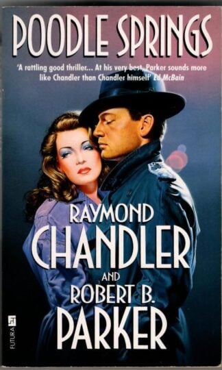 Poodle Springs : Raymond Chandler and Robert B. Parker