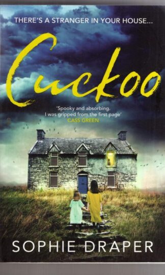 Cuckoo: A haunting psychological suspense with a creepy twist:Sophie Draper