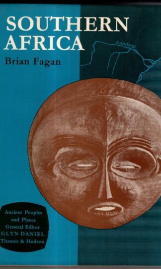 Southern Africa During the Iron Age : Brian M. Fagan